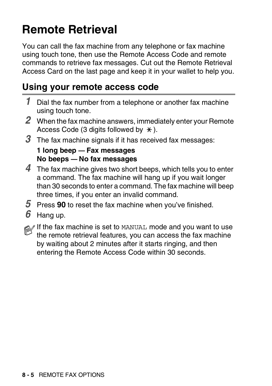 Remote retrieval, Using your remote access code, Remote retrieval -5 | Using your remote access code -5 | Brother FAX-565 User Manual | Page 104 / 148