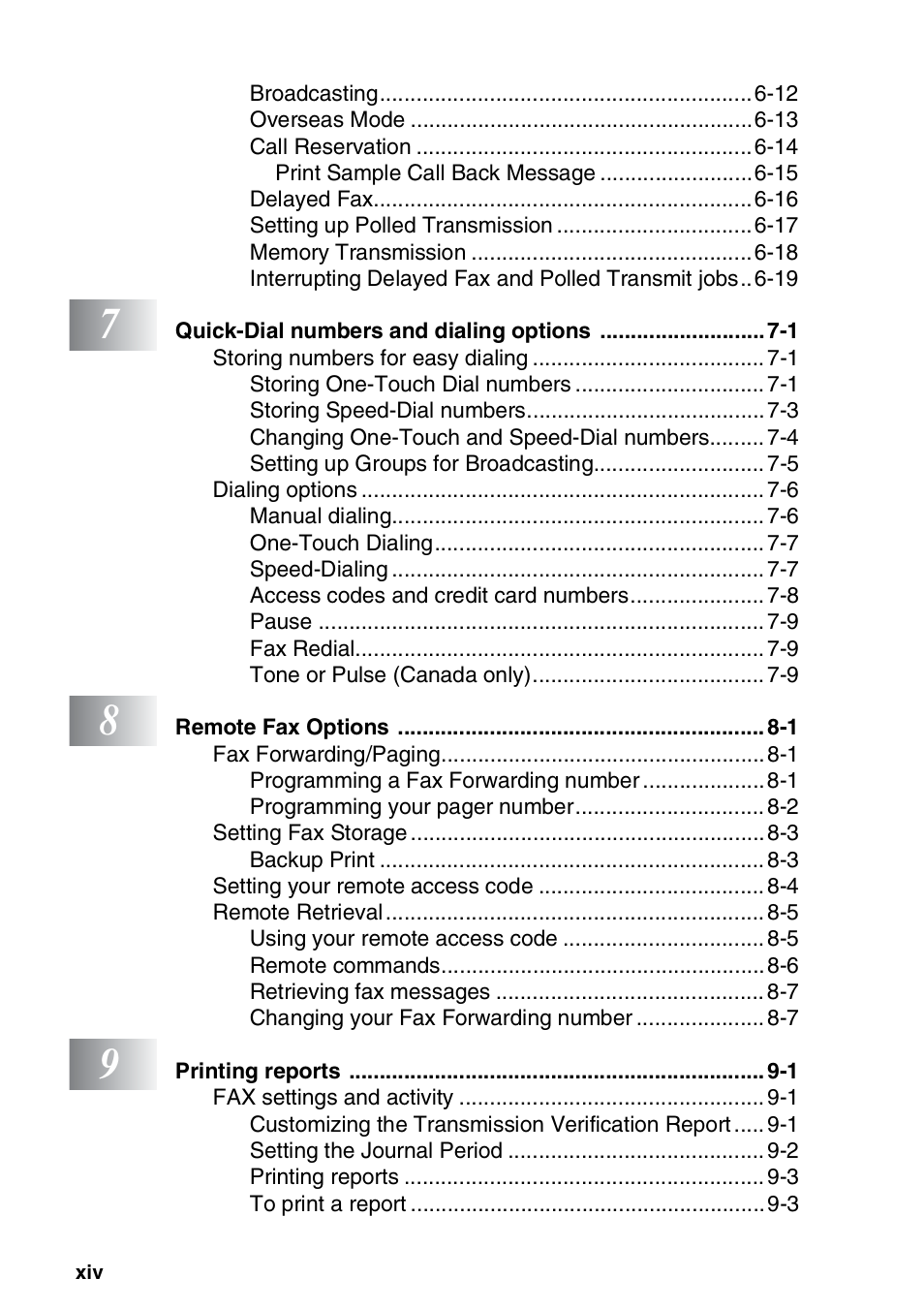 Print sample call back message 6-15, Quick-dial numbers and dialing options 7-1, Remote fax options 8-1 | Printing reports 9-1 | Brother FAX-565 User Manual | Page 16 / 148