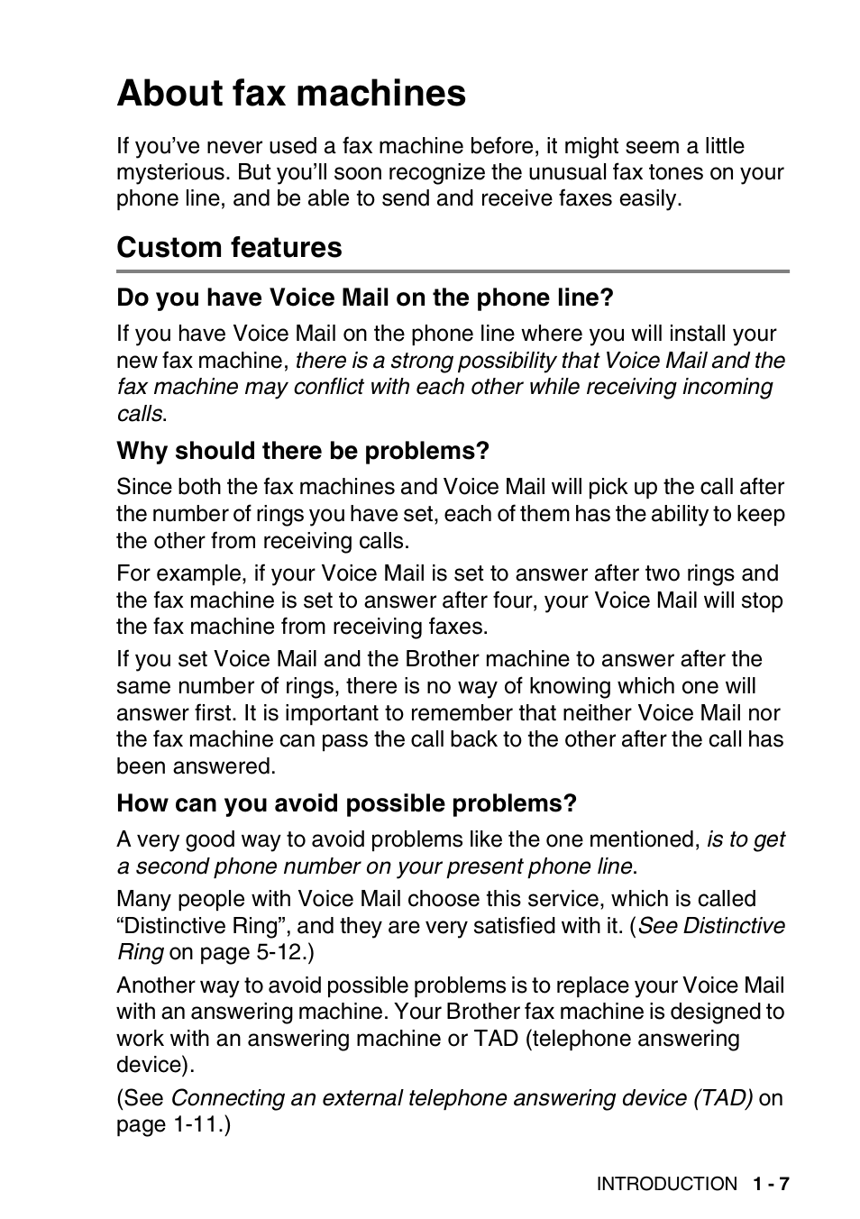 About fax machines, Custom features, Do you have voice mail on the phone line | Why should there be problems, How can you avoid possible problems | Brother FAX-565 User Manual | Page 25 / 148