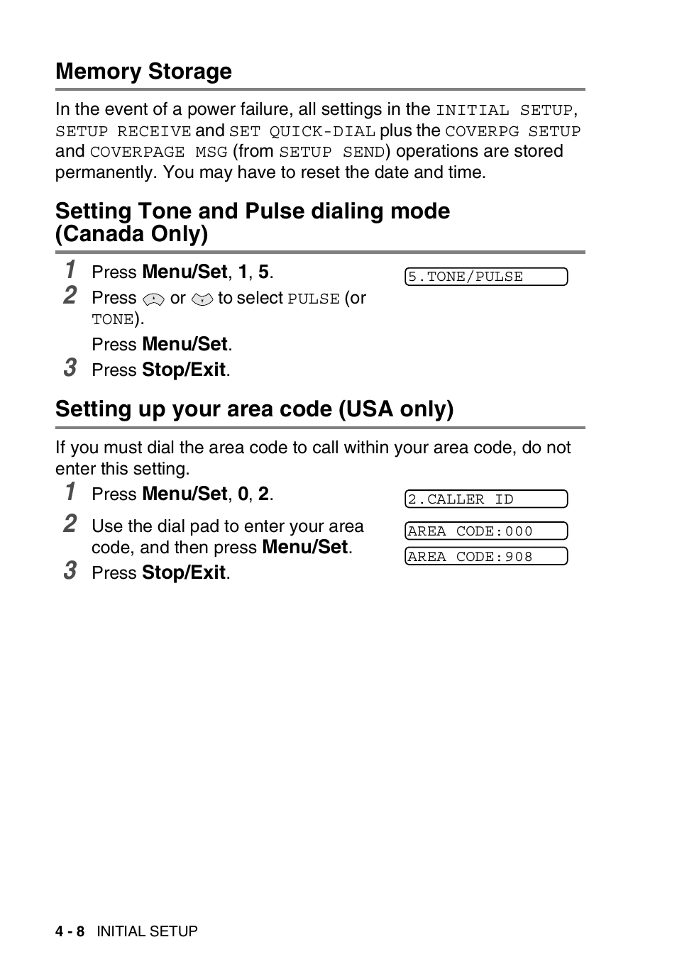 Memory storage, Setting tone and pulse dialing mode (canada only), Setting up your area code (usa only) | Brother FAX-565 User Manual | Page 52 / 148