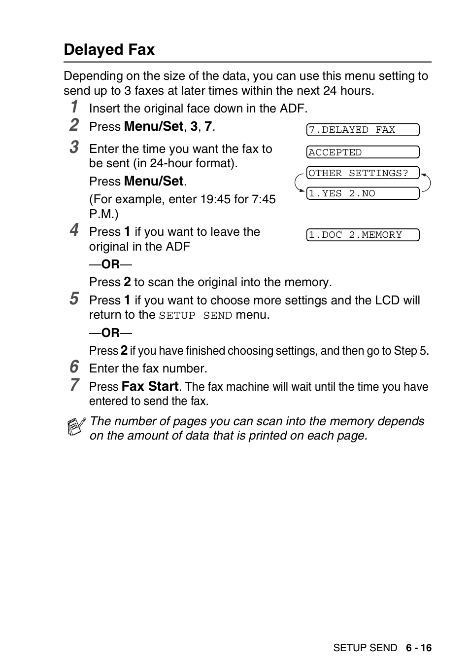 Delayed fax, Delayed fax -16 | Brother FAX-565 User Manual | Page 87 / 148