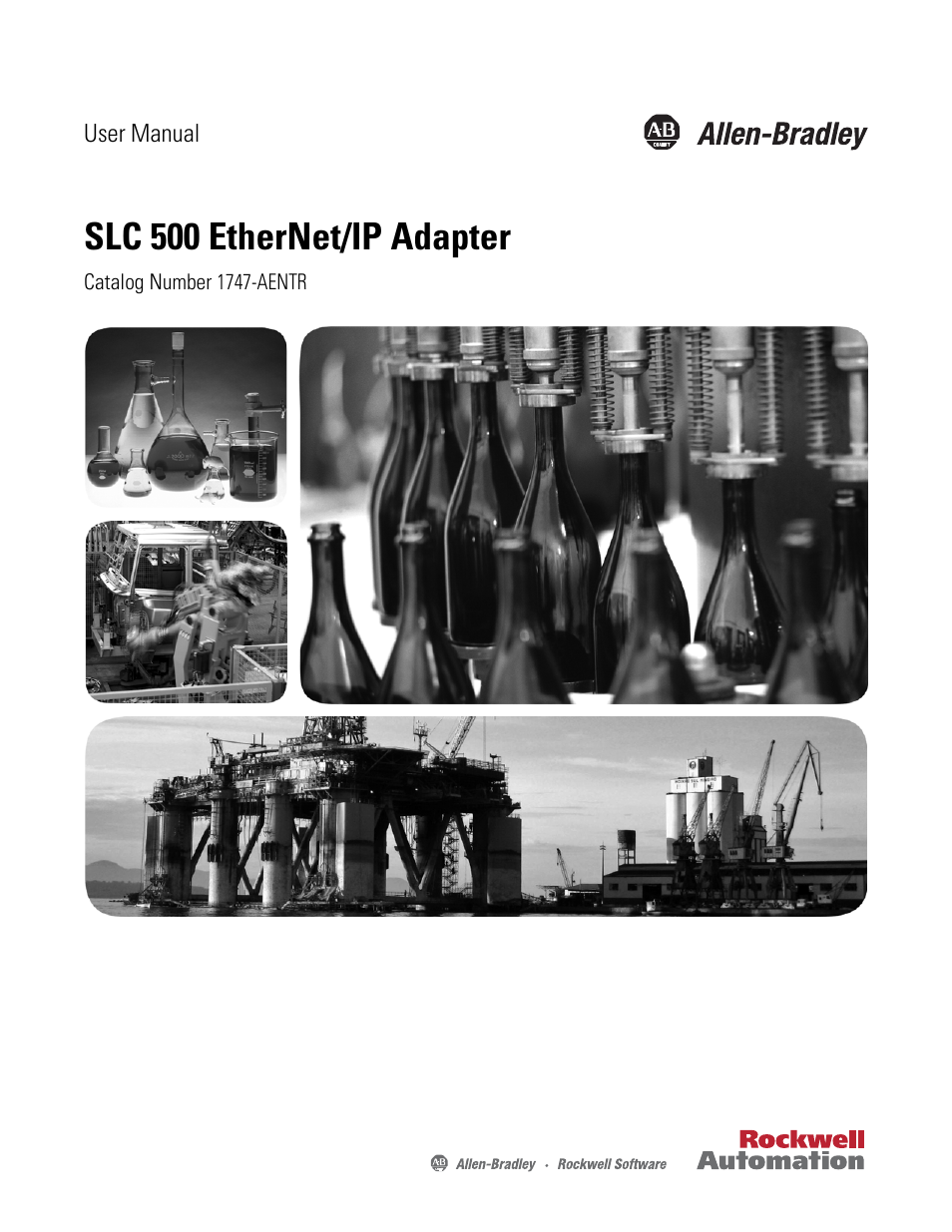 Rockwell Automation 1747-AENTR SLC 500 EtherNet/IP Adapter User Manual User Manual | 84 pages