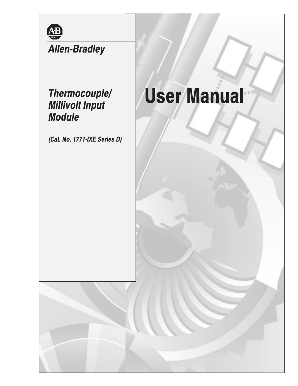 Rockwell Automation 1771-IXE/D Thermocouple/Millivolt Input Module User Manual User Manual | 85 pages