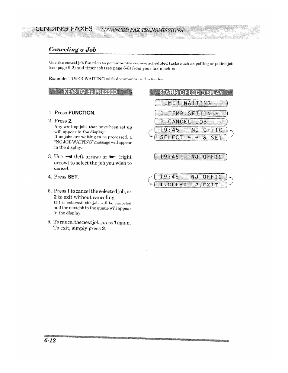 Press function, Press 2, Press set | Ttmerwairing- j, ,..:.3:,em,p-,.s1t-t ingu^i, Cancel job, Ri9:45. ( nj offic) | Brother 2500ML User Manual | Page 62 / 132