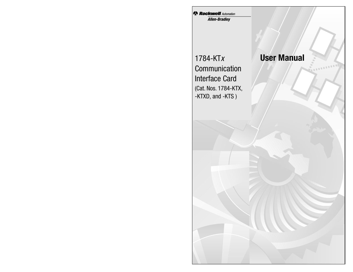 Rockwell Automation 1784-KTS_KTX_KTXD User Manual Communication Interface Card User Manual | 96 pages