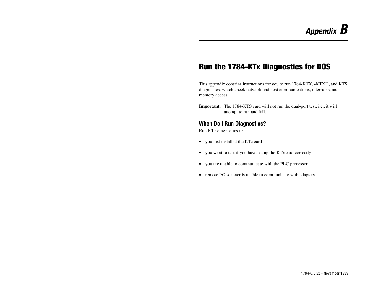 B - run the 1784-ktx diagnostics for dos, When do i run diagnostics, Appendix b run the 1784-ktx diagnostics for dos | Appendix, Run the 1784-ktx diagnostics for dos | Rockwell Automation 1784-KTS_KTX_KTXD User Manual Communication Interface Card User Manual | Page 65 / 96