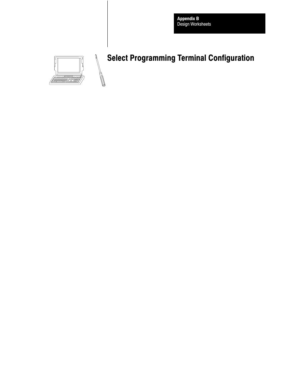 Bć25, Select programming terminal configuration | Rockwell Automation 1785-LTx,D17856.2.1 Classic PLC-5 Programmable Controllers Users Manual User Manual | Page 175 / 186