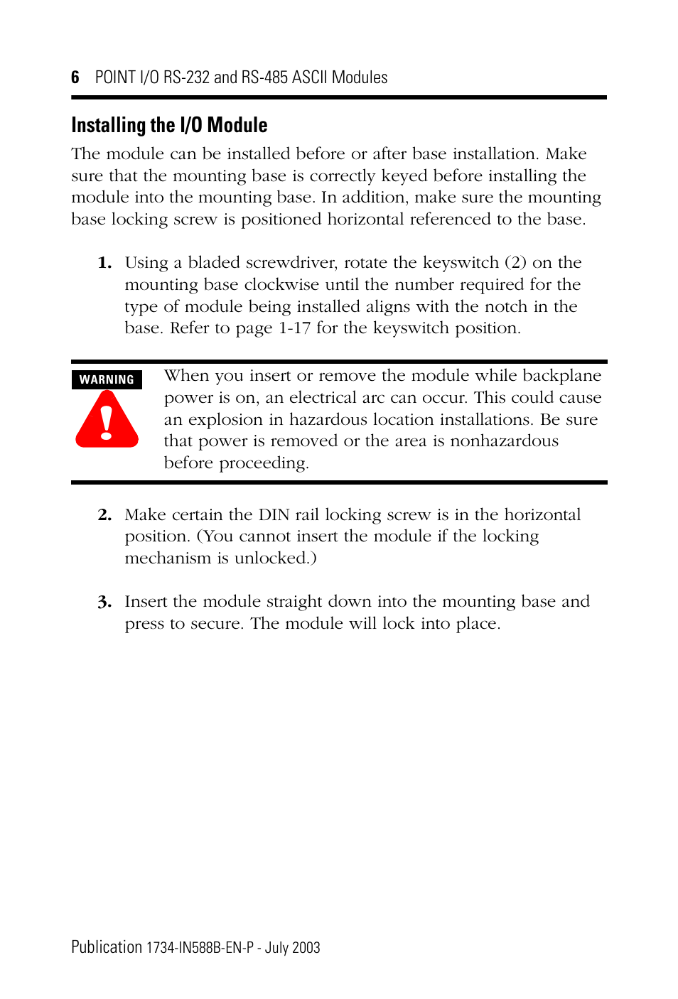 Installing the i/o module | Rockwell Automation 1734-485ASC POINT I/O RS-232 and RS-485 ASCII Modules Installation Instructions User Manual | Page 6 / 24