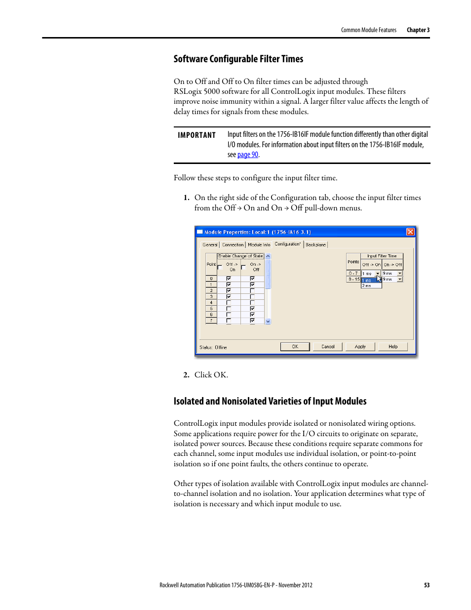 Software configurable filter times | Rockwell Automation 1756-XXXX ControlLogix Digital I/O Modules User Manual | Page 53 / 258