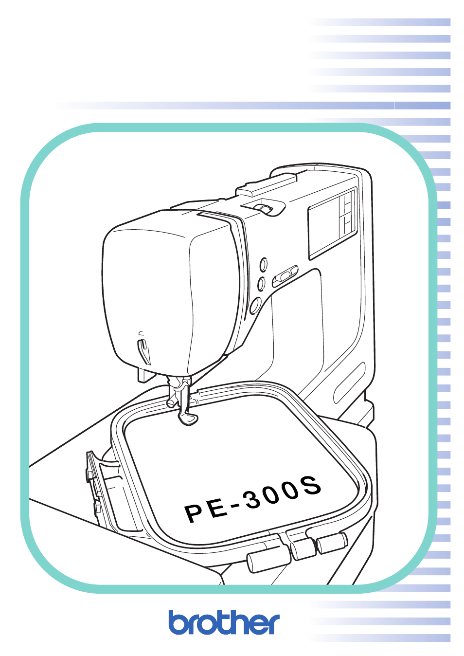 Brother PE 300S User Manual | 111 pages