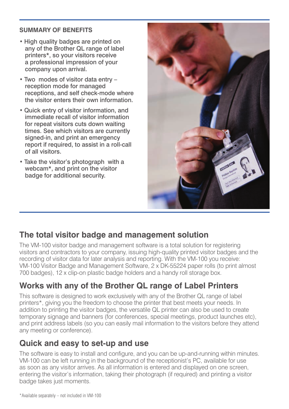 The total visitor badge and management solution, Quick and easy to set-up and use | Brother VM-100 User Manual | Page 3 / 8