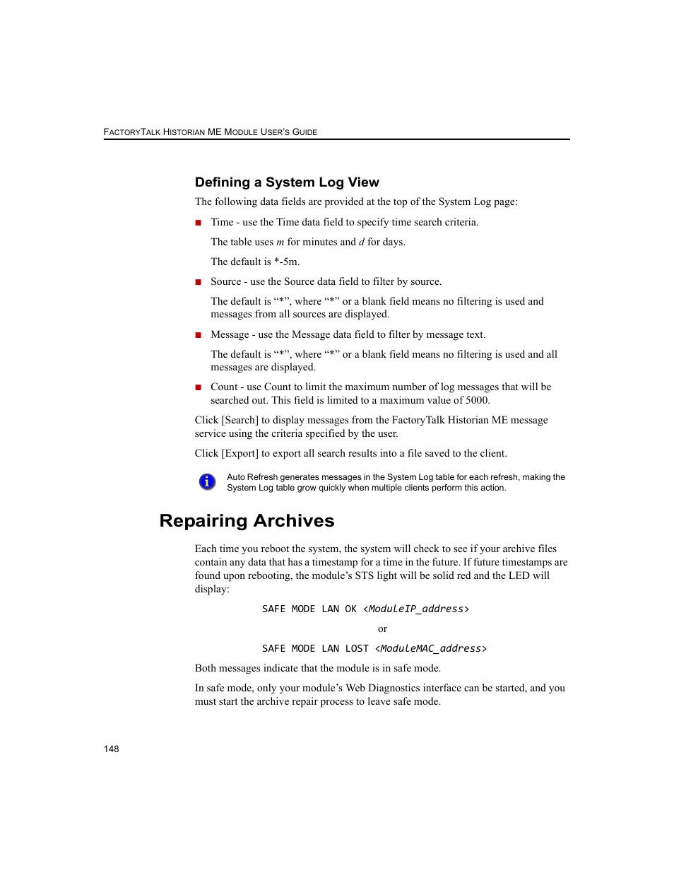 Defining a system log view, Repairing archives | Rockwell Automation 1756-HIST2G FactoryTalk Historian ME 2.2  User Manual | Page 158 / 330