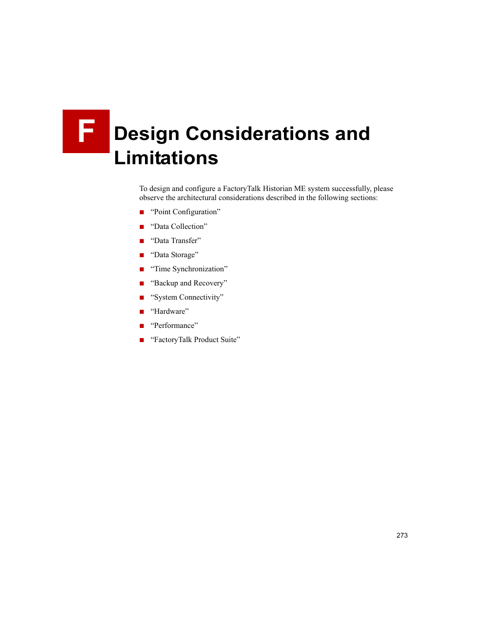 Design considerations and limitations, F • design considerations and limitations | Rockwell Automation 1756-HIST2G FactoryTalk Historian ME 2.2  User Manual | Page 283 / 330