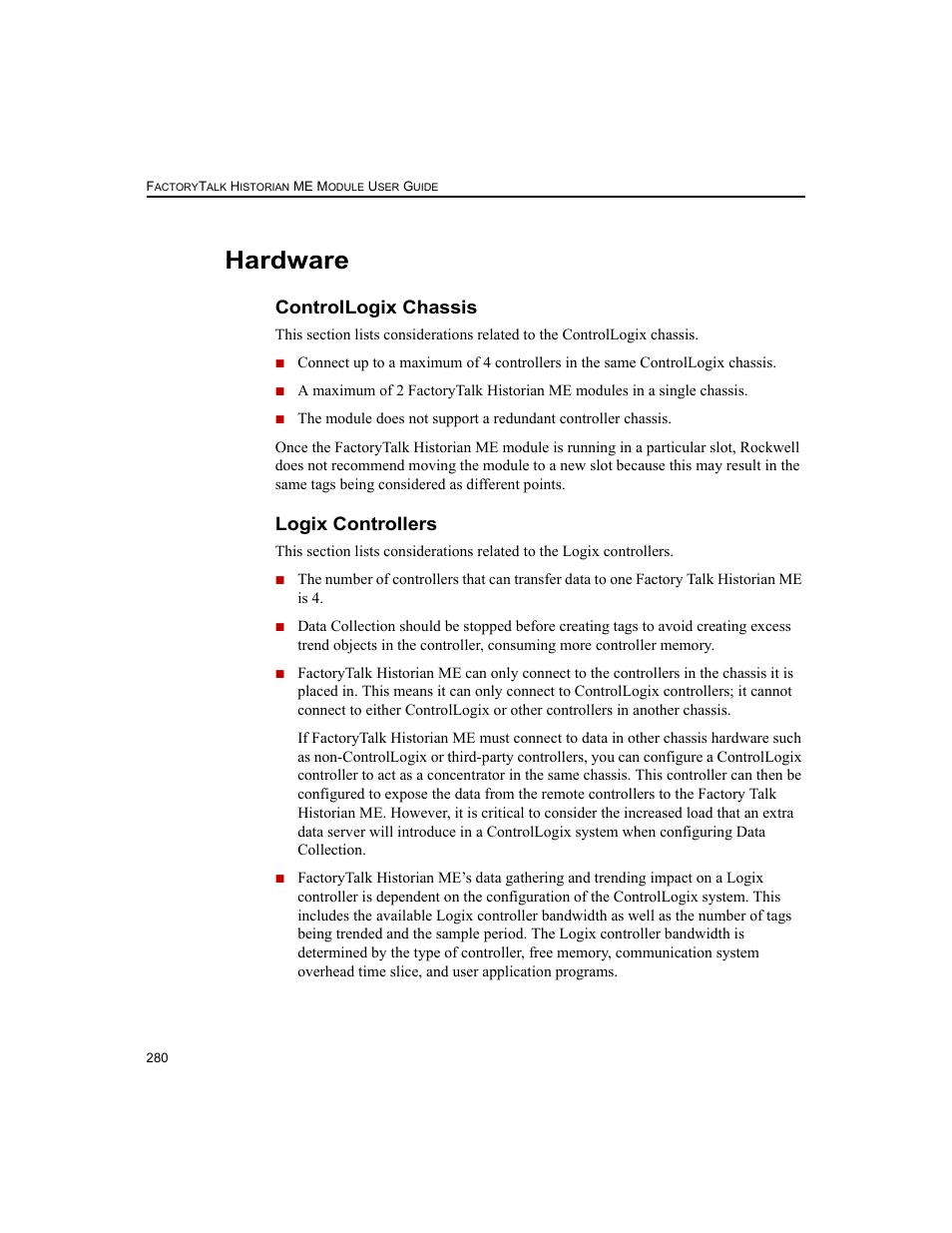 Hardware, Controllogix chassis, Logix controllers | Controllogix chassis logix controllers | Rockwell Automation 1756-HIST2G FactoryTalk Historian ME 2.2  User Manual | Page 290 / 330