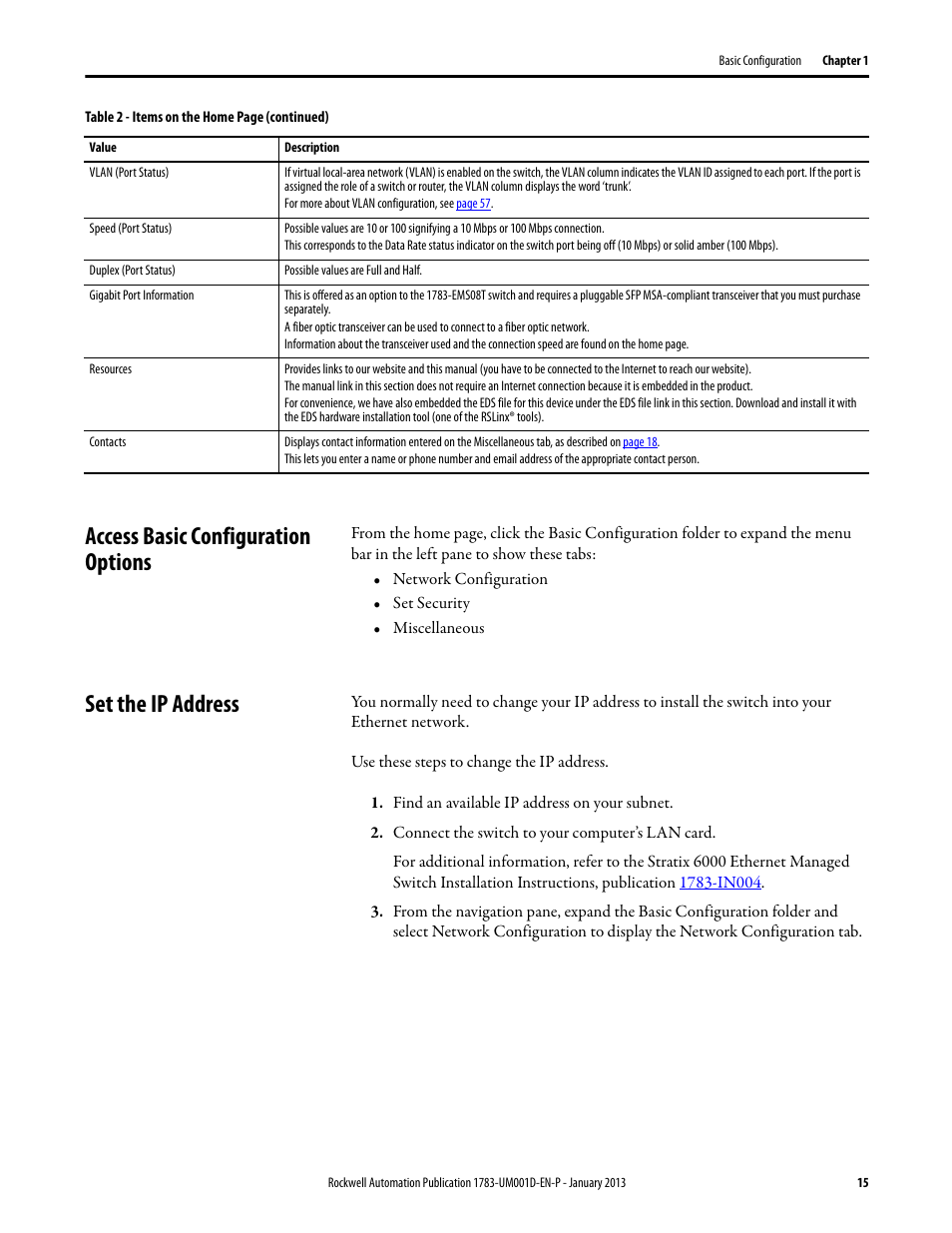 Access basic configuration options, Set the ip address | Rockwell Automation 1783-EMS08T Stratix 6000 Ethernet Managed Switch User Manual User Manual | Page 15 / 94