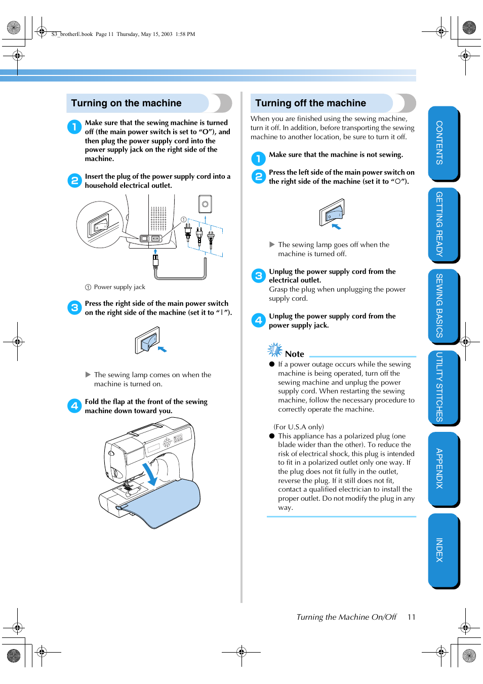 Turning on the machine, Turning off the machine, Turning on the machine turning off the machine | Brother CS-8150 User Manual | Page 17 / 141