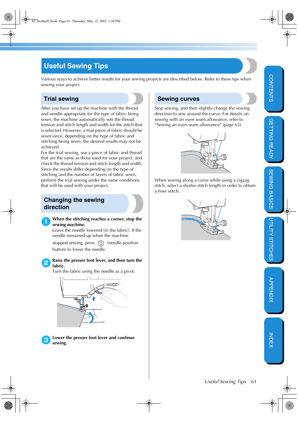 Useful sewing tips, Trial sewing, Changing the sewing direction | Sewing curves | Brother CS-8150 User Manual | Page 67 / 141