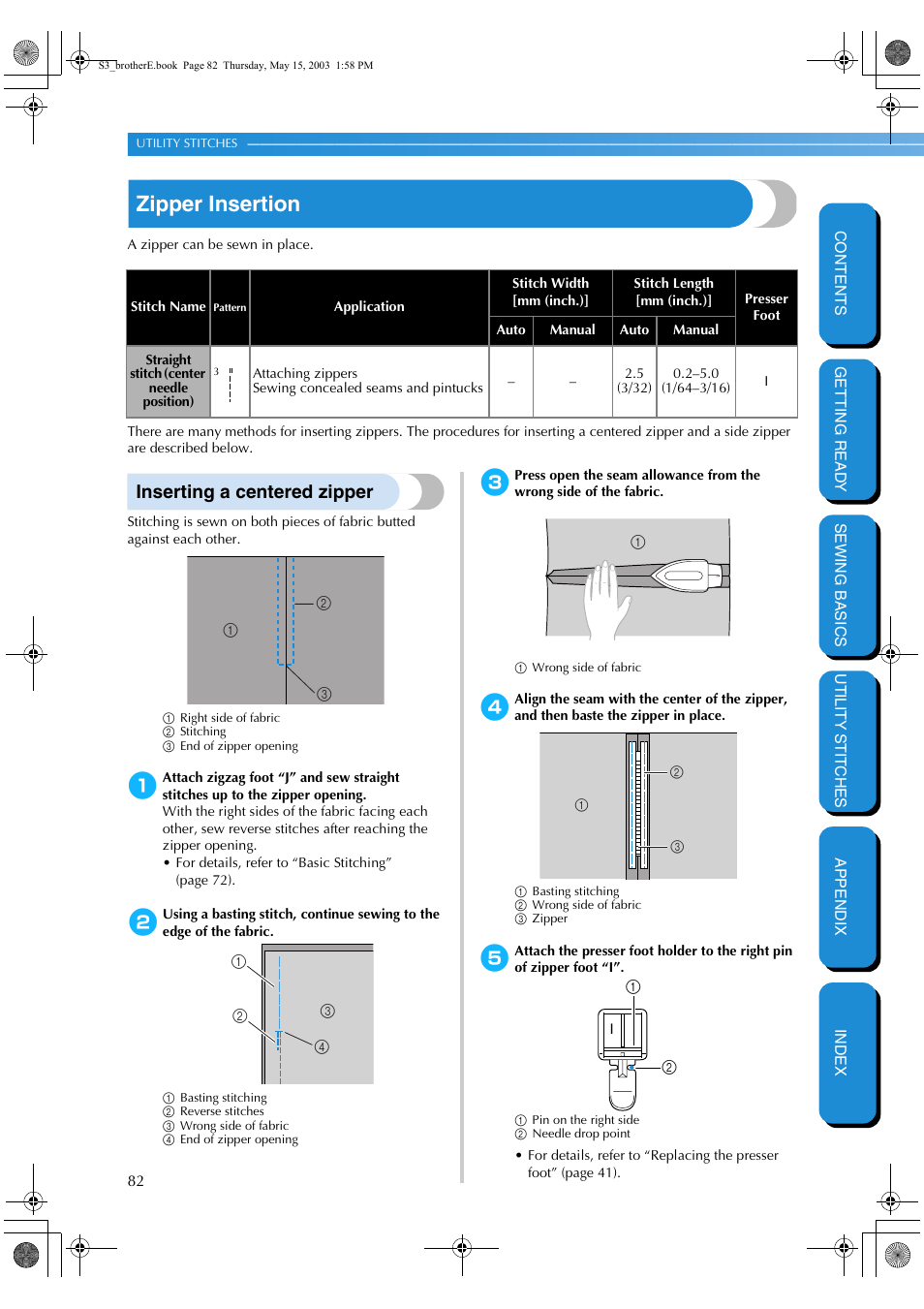 Zipper insertion, Inserting a centered zipper | Brother CS-8150 User Manual | Page 88 / 141