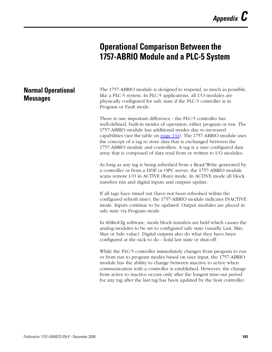 Normal operational messages, Appendix c, Appendix | Rockwell Automation 1757-ABRIO Process Remote I/O (RIO) Communication Interface Module User Manual | Page 145 / 160