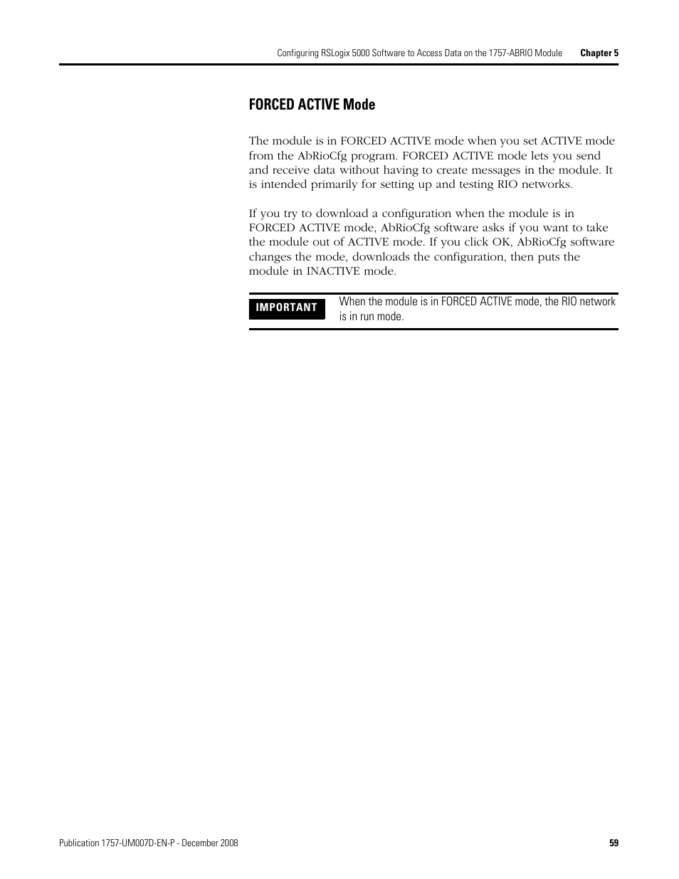 Forced active mode | Rockwell Automation 1757-ABRIO Process Remote I/O (RIO) Communication Interface Module User Manual | Page 61 / 160