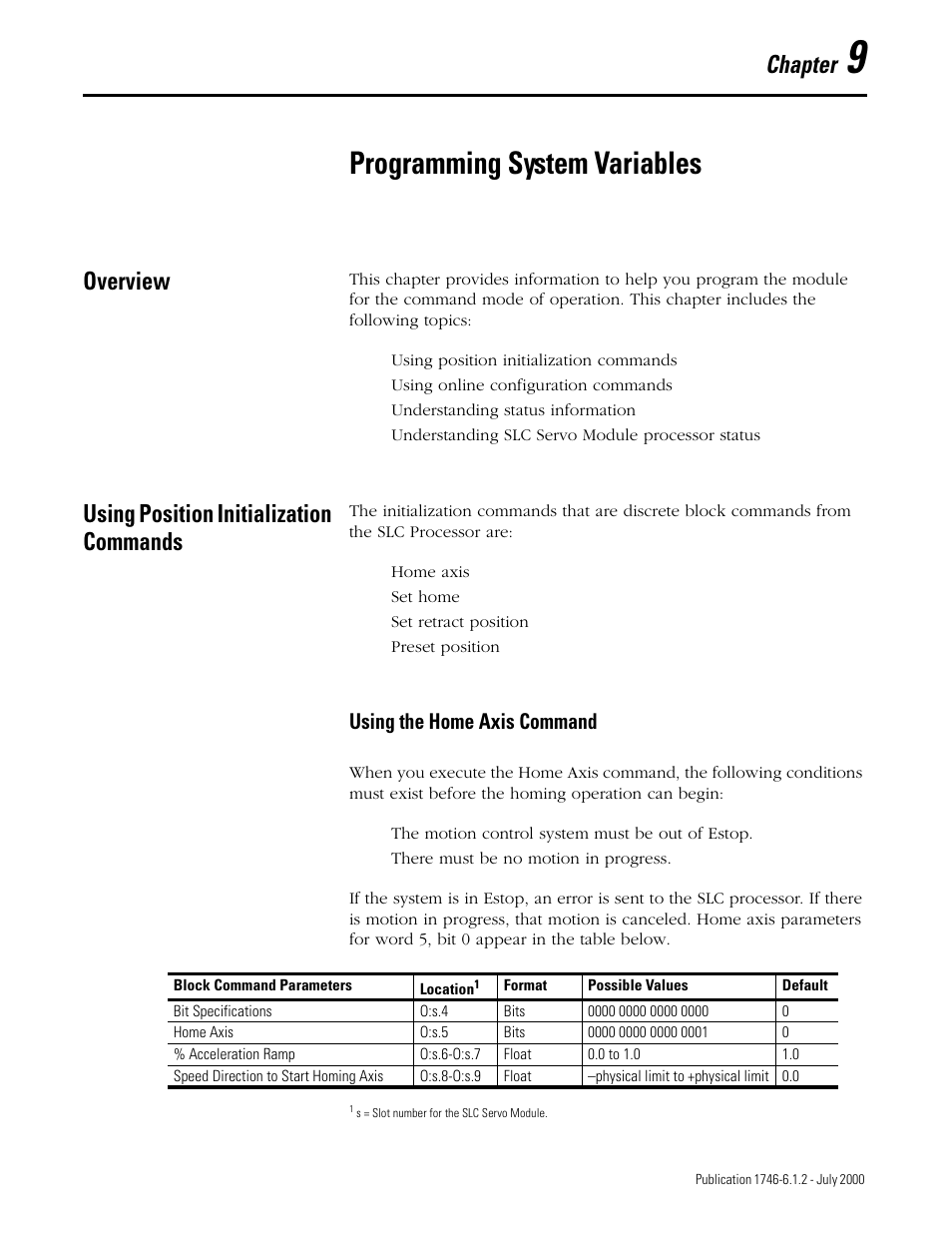 Programming system variables, Chapter, Overview | Using position initialization commands, Using the home axis command | Rockwell Automation 1746-HSRV SLC Servo Control Module User Manual User Manual | Page 144 / 224