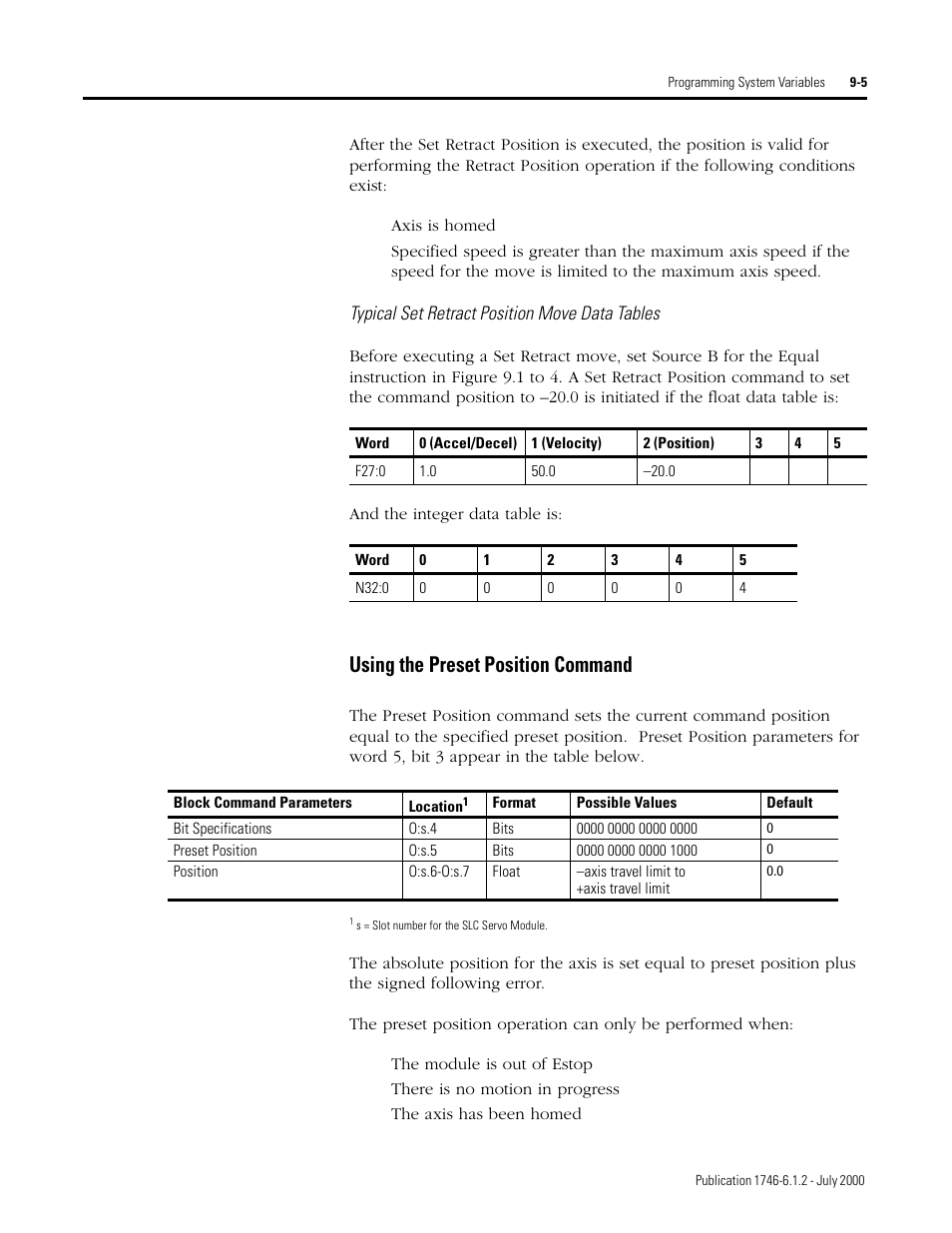 Using the preset position command, Typical set retract position move data tables | Rockwell Automation 1746-HSRV SLC Servo Control Module User Manual User Manual | Page 148 / 224