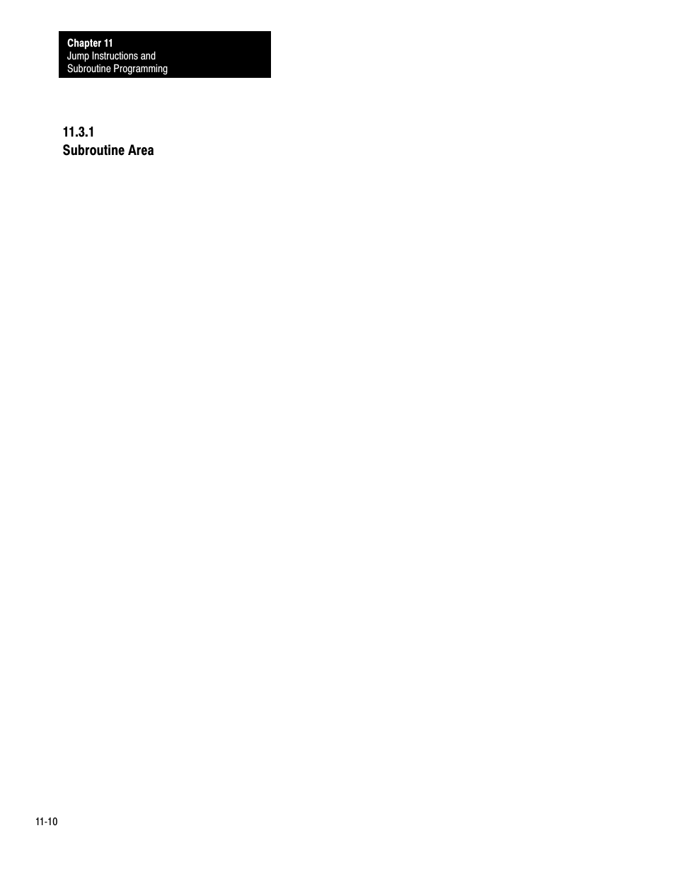 11ć10, 1 subroutine area | Rockwell Automation 1772-LP3 PLC - 2/30 Programmable Controller Programming and Operations Manual User Manual | Page 211 / 346