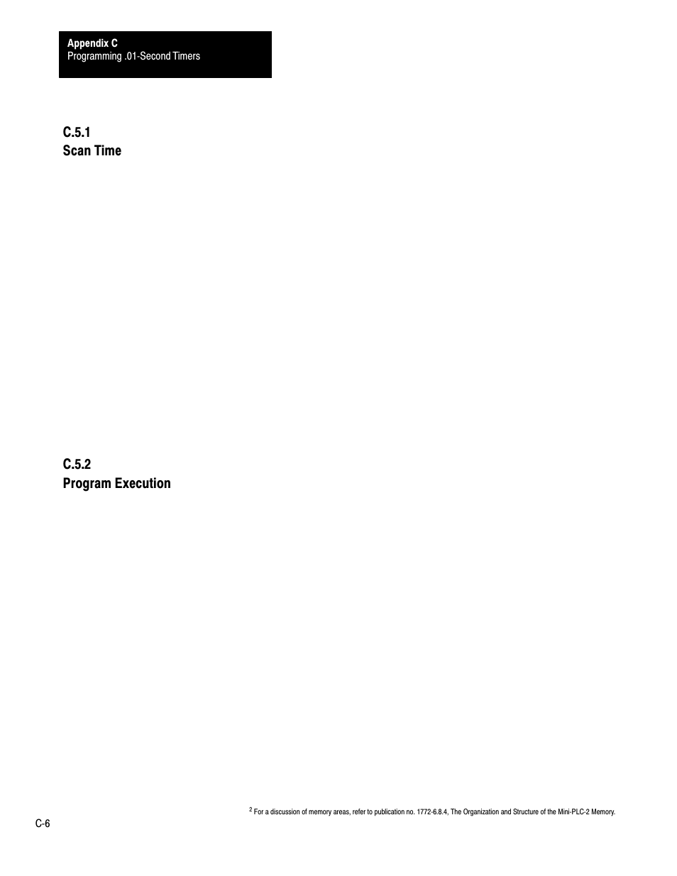 C.5.1 scan time c.5.2 program execution | Rockwell Automation 1772-LP3 PLC - 2/30 Programmable Controller Programming and Operations Manual User Manual | Page 337 / 346