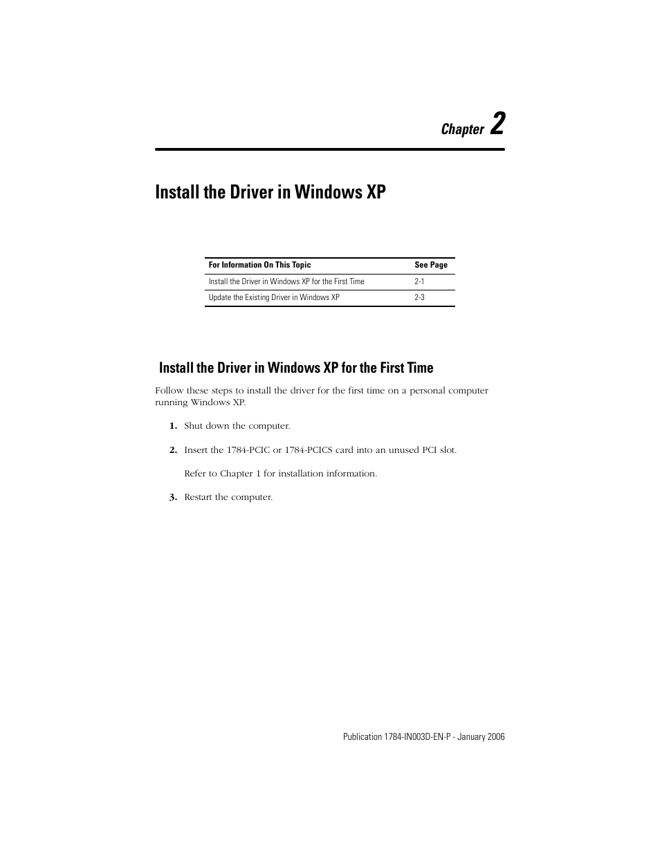 2 - install the driver in windows xp, Chapter 2, Install the driver in windows xp | Rockwell Automation 1784-PCIC ControlNet PCI Communication Interface Card Installation Instructions User Manual | Page 17 / 58