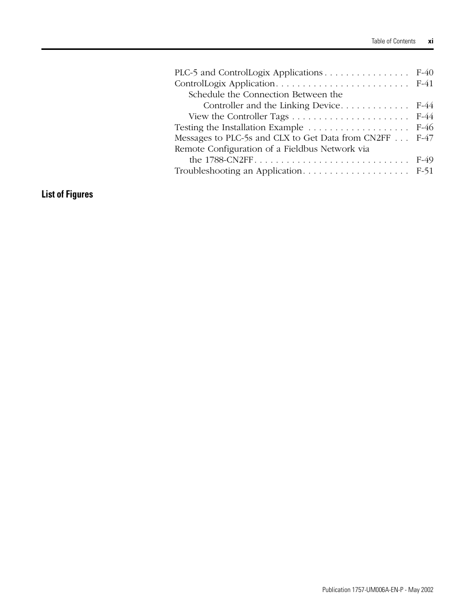 Plc-5 and controllogix applications f-40, Controllogix application f-41, Testing the installation example f-46 | Troubleshooting an application f-51 | Rockwell Automation PLC-5 Fieldbus Solutions for Integrated Architecture User Manual User Manual | Page 13 / 309