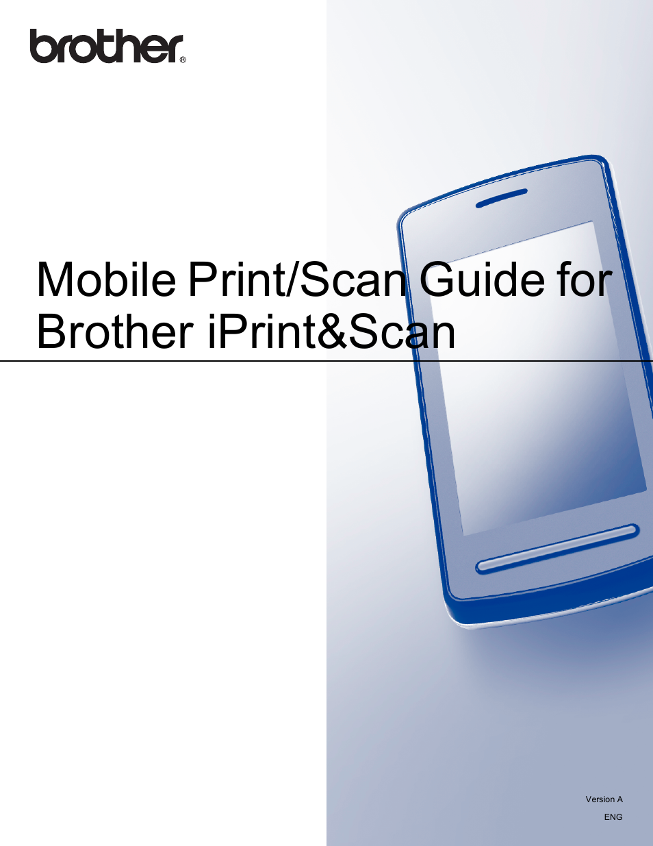 Brother iPrint&Scan Version A User Manual | 69 pages