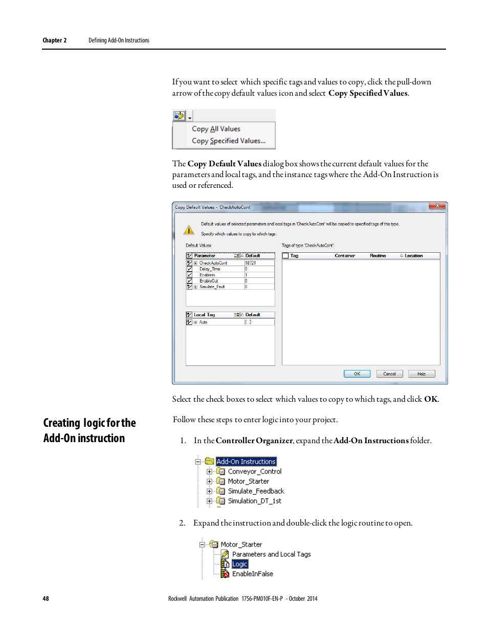 Creating logic for the add-on instruction | Rockwell Automation Logix5000 Controllers Add-on Instructions Programming Manual User Manual | Page 48 / 104