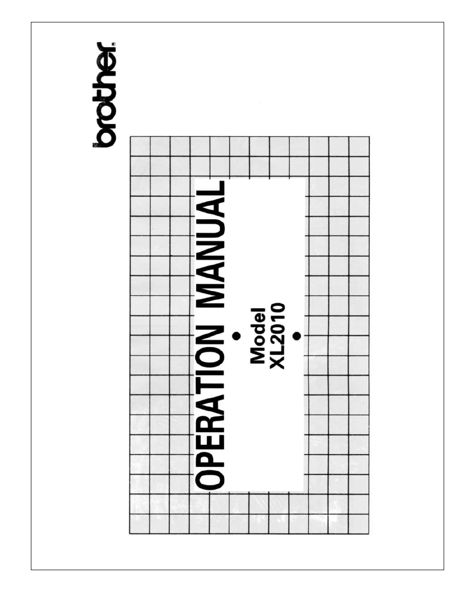 Brother X L 2010 User Manual | 35 pages
