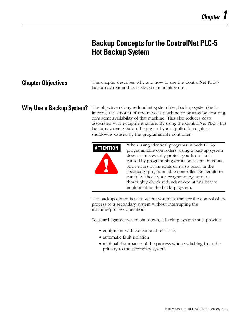 Chapter objectives, Why use a backup system, Chapter objectives -1 why use a backup system? -1 | Rockwell Automation 1785-CHBM ControlNet PLC-5 Hot Backup System User Manual User Manual | Page 15 / 140