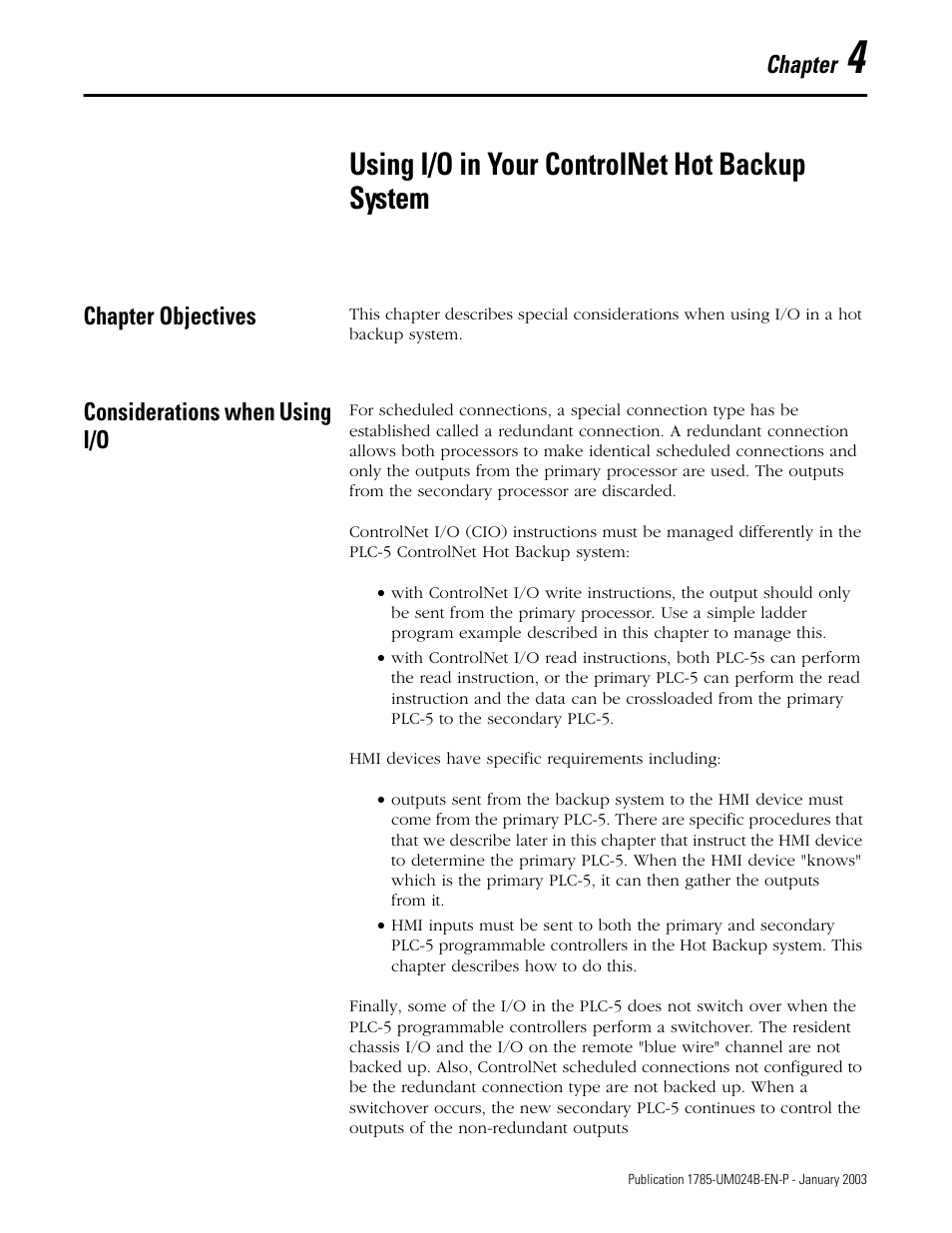 Chapter objectives, Considerations when using i/o, Usin | Chapter 4, Using i/o in your controlnet hot backup system, Chapter | Rockwell Automation 1785-CHBM ControlNet PLC-5 Hot Backup System User Manual User Manual | Page 55 / 140