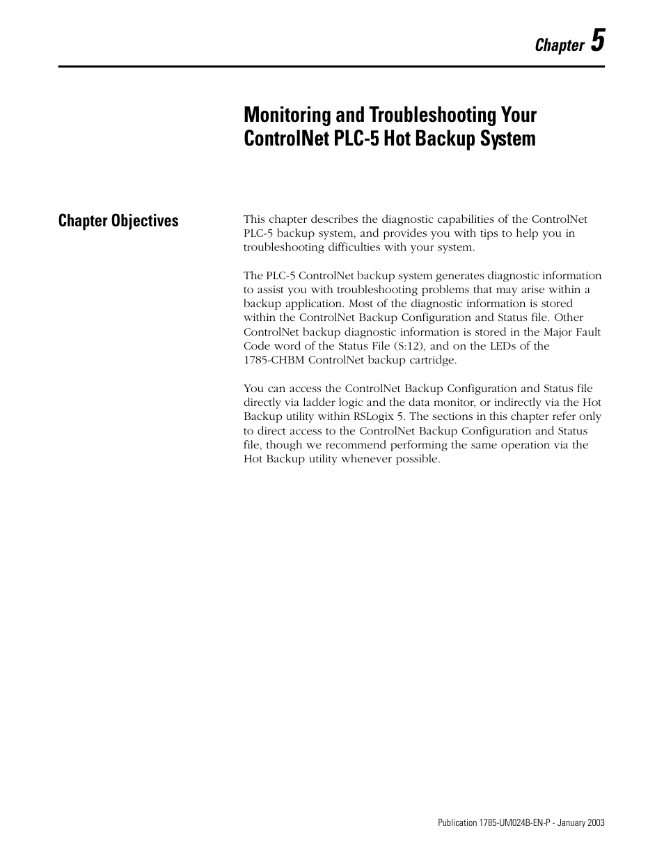 Chapter objectives, Chapter objectives -1 | Rockwell Automation 1785-CHBM ControlNet PLC-5 Hot Backup System User Manual User Manual | Page 65 / 140