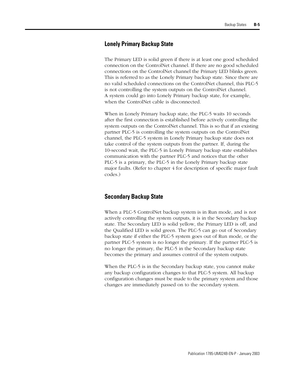 Lonely primary backup state, Secondary backup state | Rockwell Automation 1785-CHBM ControlNet PLC-5 Hot Backup System User Manual User Manual | Page 85 / 140