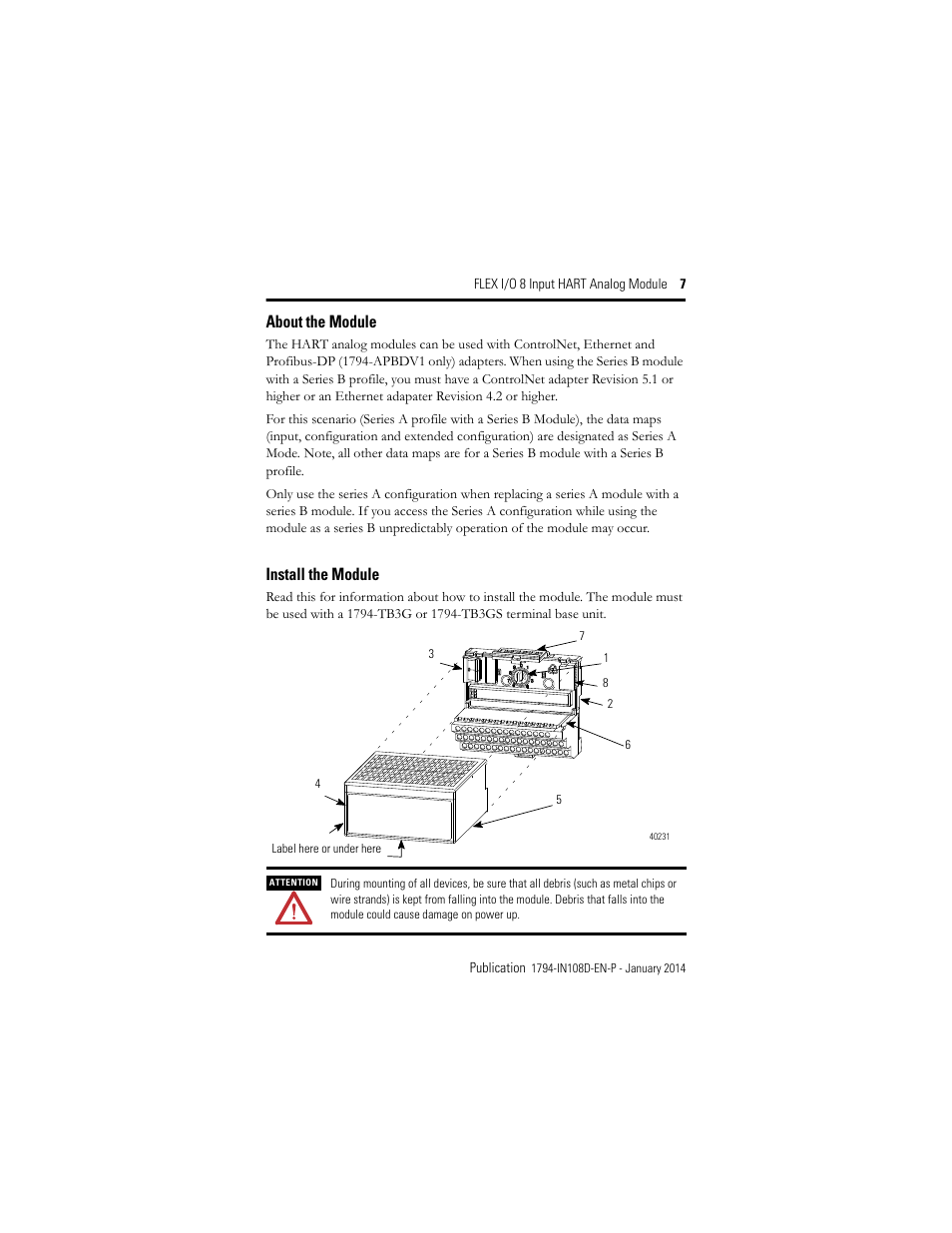 About the module, Install the module | Rockwell Automation 1794-IE8H, Series B FLEX I/O 8 Input Hart Analog Module Installation Instructions User Manual | Page 7 / 36