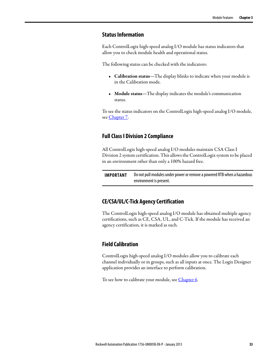 Status information, Full class i division 2 compliance, Ce/csa/ul/c-tick agency certification | Field calibration | Rockwell Automation 1756-IF4FXOF2F ControlLogix High-speed Analog I/O Module User Manual | Page 33 / 152