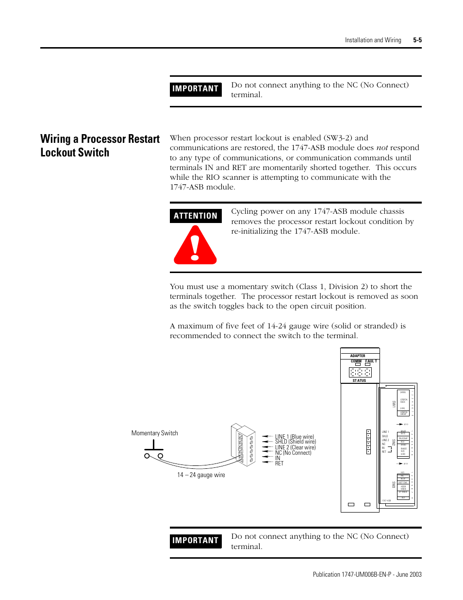 Wiring a processor restart lockout switch, Wiring a processor restart lockout switch -5, Momentary switch 14 – 24 gauge wire | Rockwell Automation 1747-ASB Remote I/O Adapter User Manual | Page 83 / 156