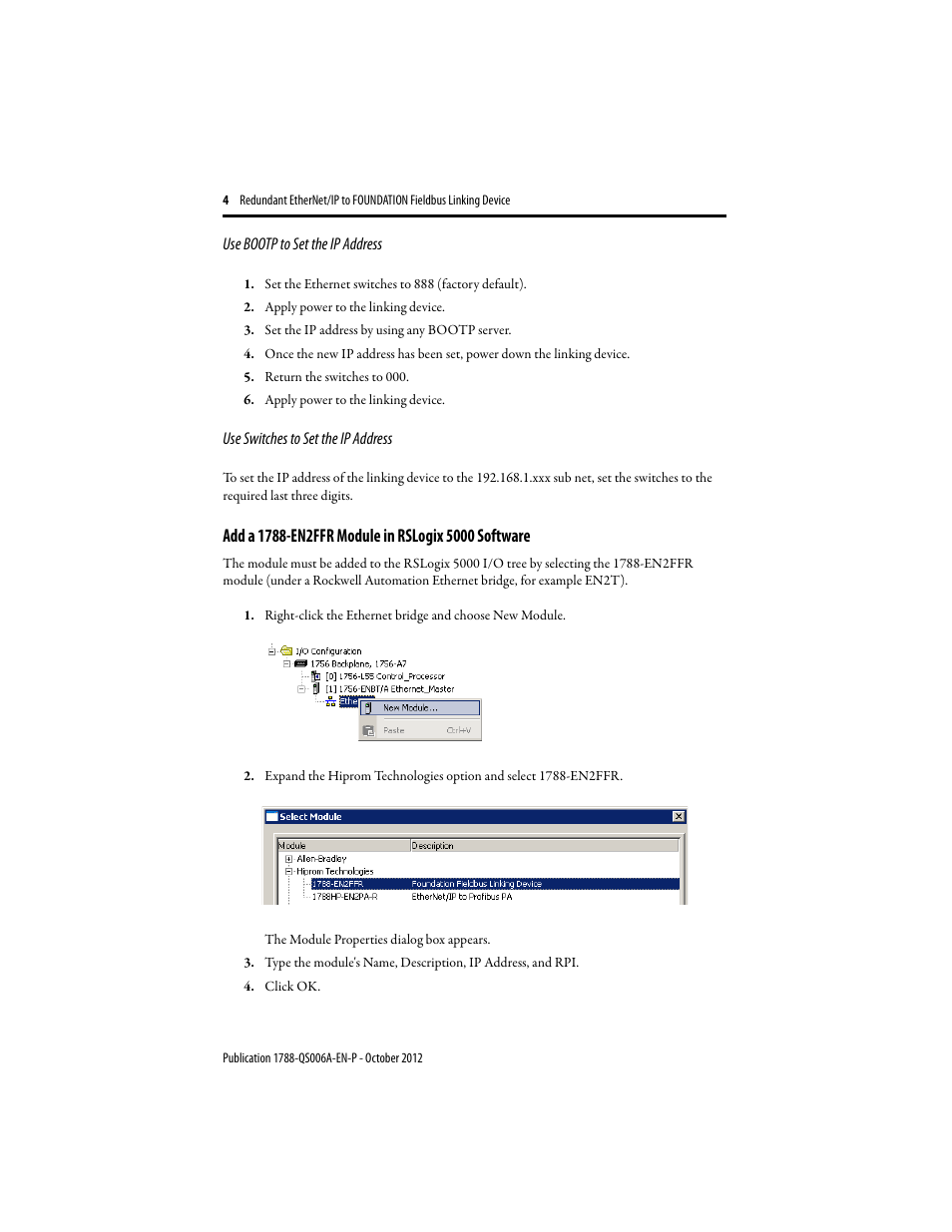 Bootp to set the ip address, Use switches to set the ip address | Rockwell Automation 1788-EN2FFR Redundant EtherNet/IP to FOUNDATION Fieldbus Linking Device User Manual | Page 4 / 8