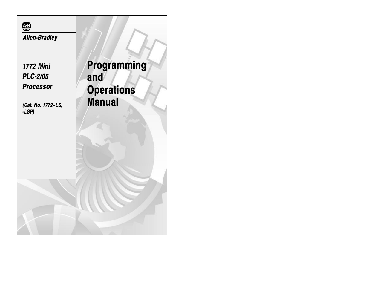 Rockwell Automation 1772-LS_LSP,D17726.8.6 PROG/OPER MANUAL-MINI PLC-2/05 User Manual | 289 pages