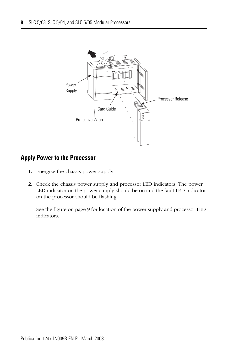 Apply power to the processor | Rockwell Automation 1747-L5xx SLC 5/03, 5/04, and 5/05 Modular Processors User Manual | Page 8 / 20