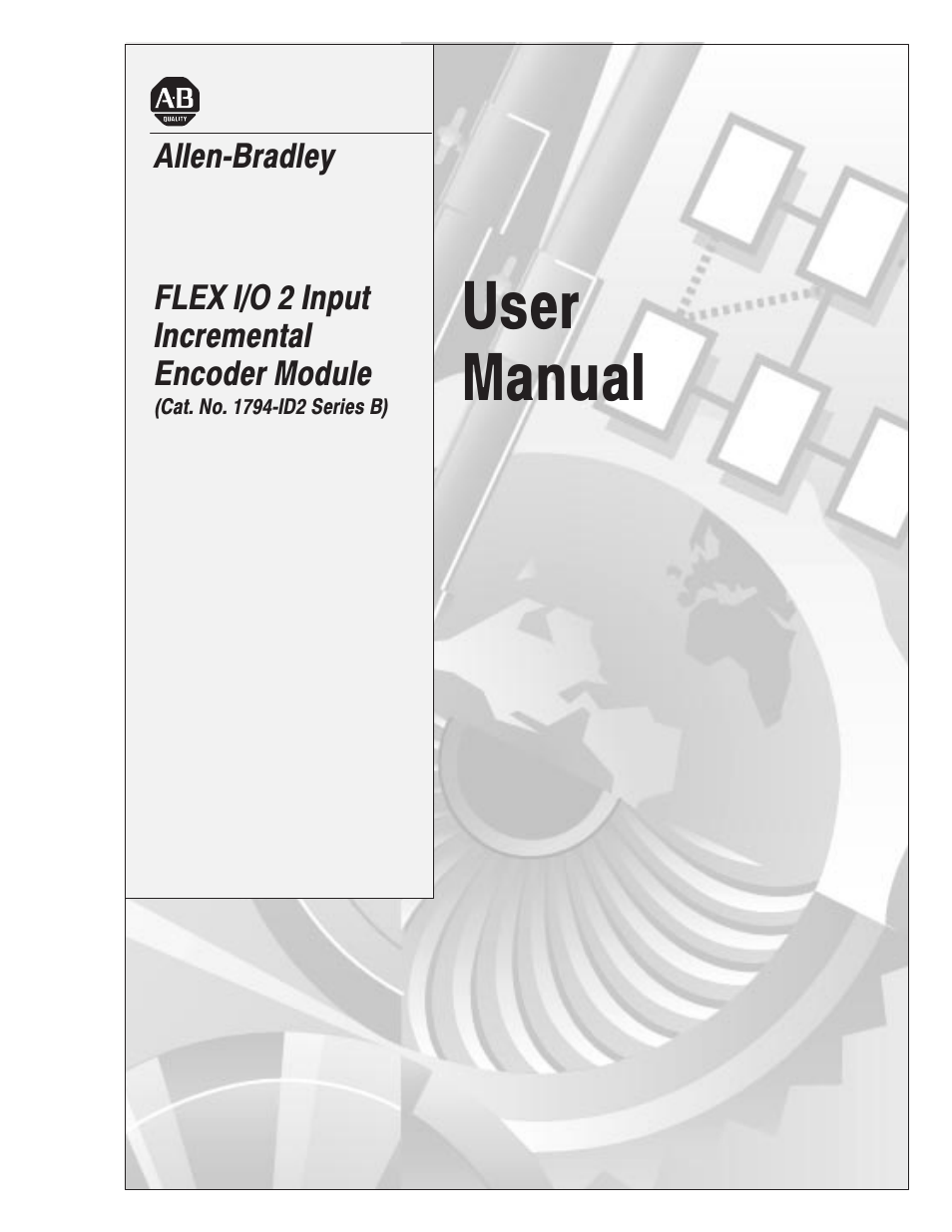 Rockwell Automation 1794-ID2 U.MNL INCREMENTAL ENCODER User Manual | 88 pages