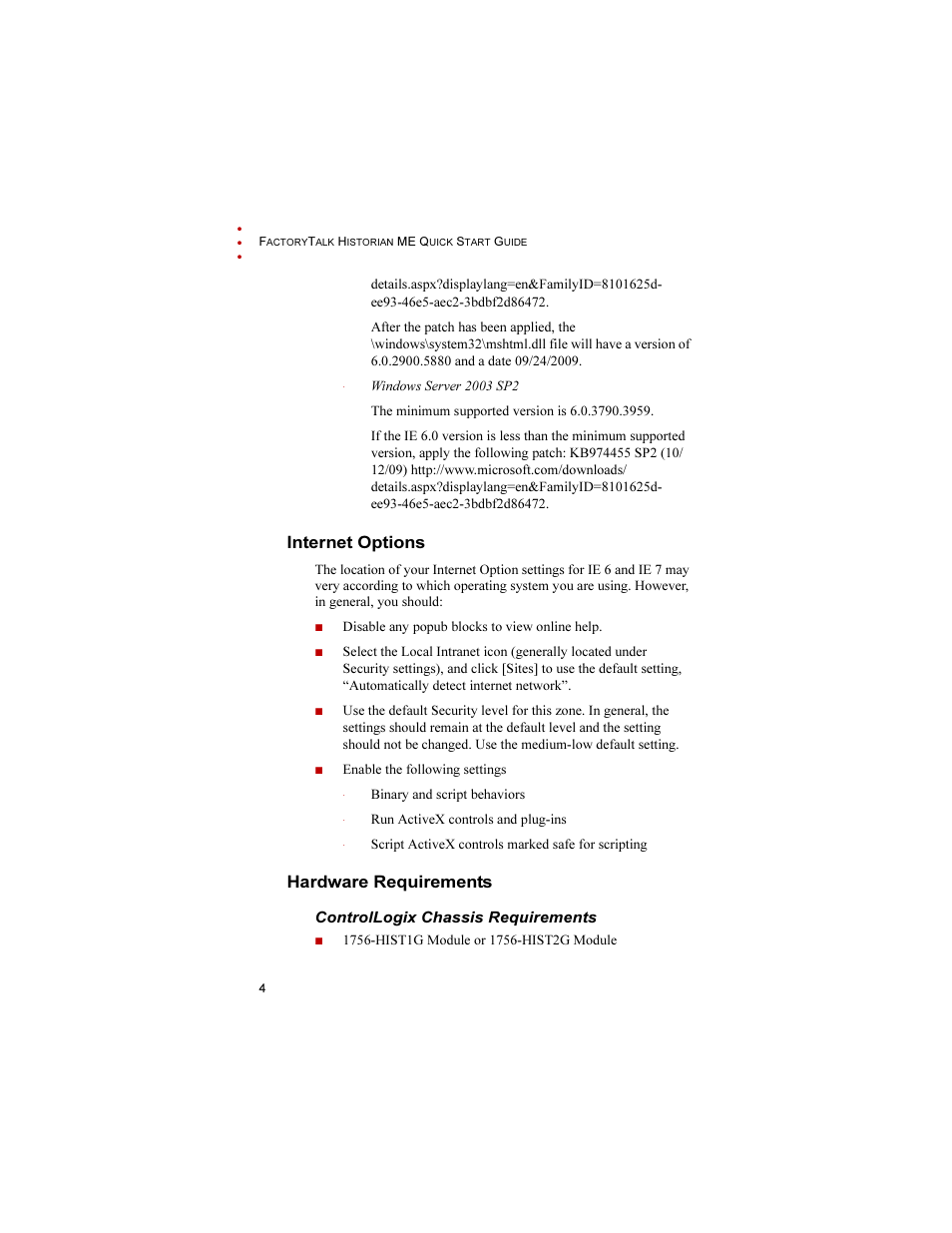 Internet options, Hardware requirements, Controllogix chassis requirements | Internet options hardware requirements | Rockwell Automation 1756-HIST2G FactoryTalk Historian ME 2.1 Quick Start Guide User Manual | Page 8 / 36