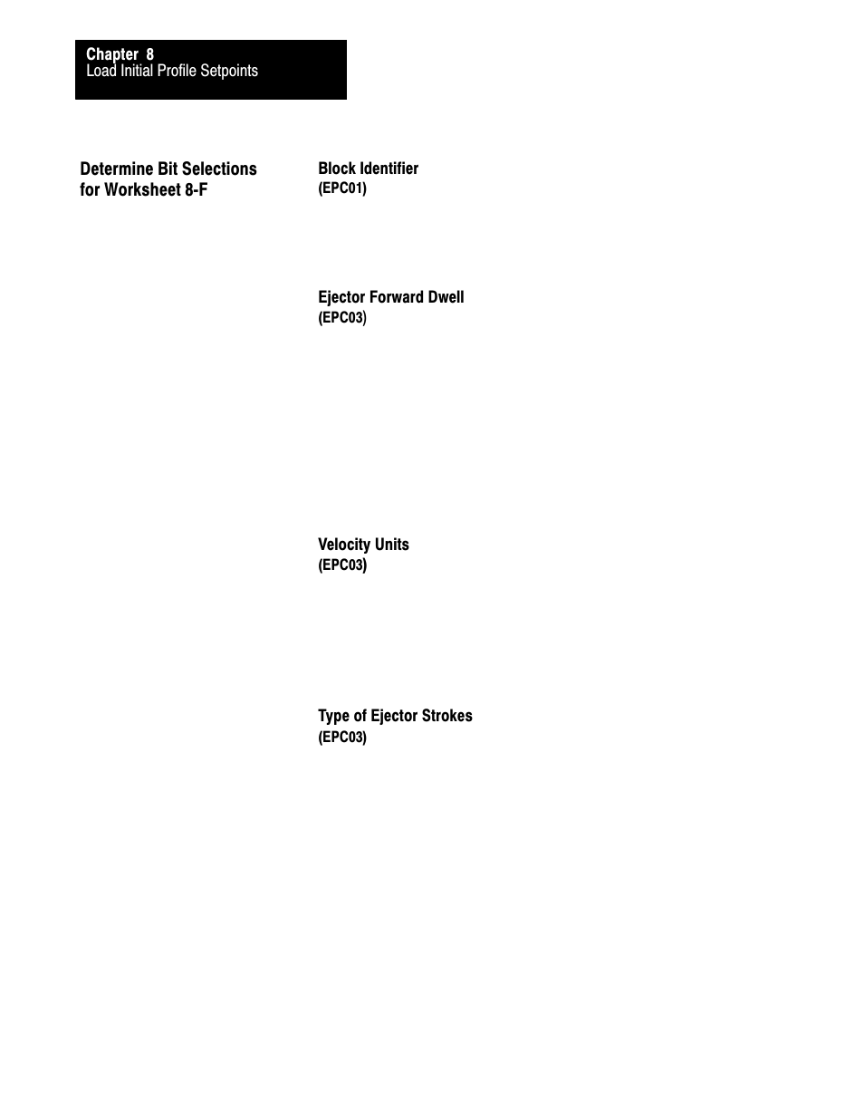 Determine bit selections for worksheet 8-f, 8ć42 | Rockwell Automation 1771-QDC, D17716.5.93(Passport) PLASTIC MOLDING MODULE User Manual | Page 159 / 306