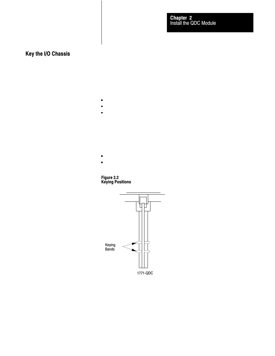 Key the i/o chassis | Rockwell Automation 1771-QDC, D17716.5.93(Passport) PLASTIC MOLDING MODULE User Manual | Page 37 / 306