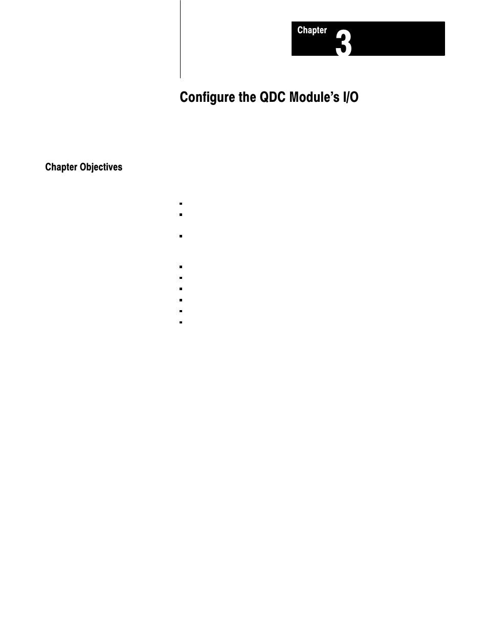 Chapter 3 - configure the qdc module's i/o, Chapter objectives, Configure the qdc module's i/o | Rockwell Automation 1771-QDC, D17716.5.93(Passport) PLASTIC MOLDING MODULE User Manual | Page 45 / 306