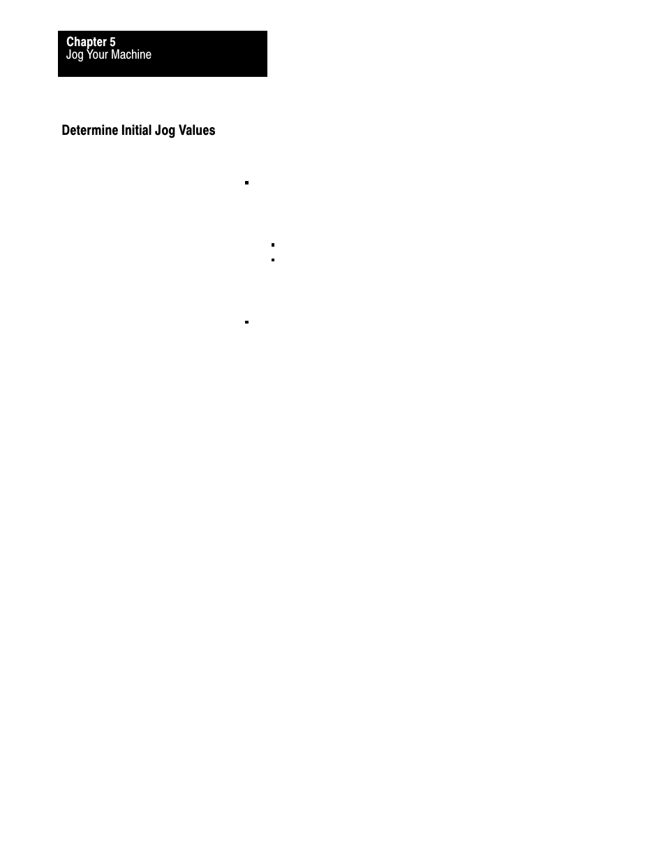 Determine initial jog values | Rockwell Automation 1771-QDC, D17716.5.93(Passport) PLASTIC MOLDING MODULE User Manual | Page 69 / 306