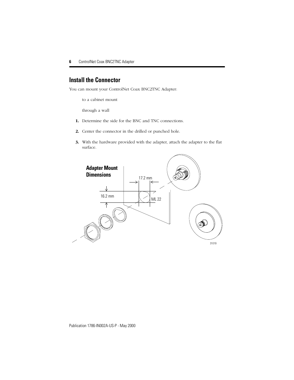 Install the connector, Adapter mount dimensions | Rockwell Automation 1786-BNC2TNC ControlNet COAX BNC2TNC Adapter Installation Instructions User Manual | Page 6 / 12